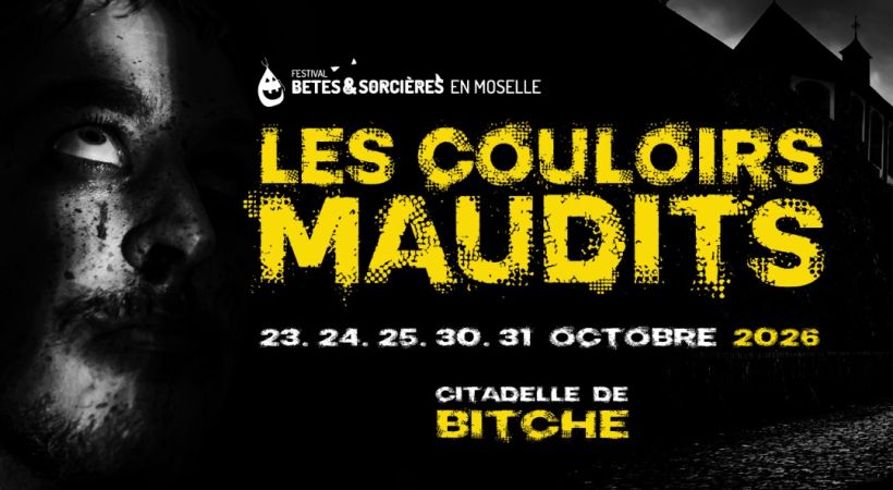 Les couloirs maudits à la citadelle de Bitche